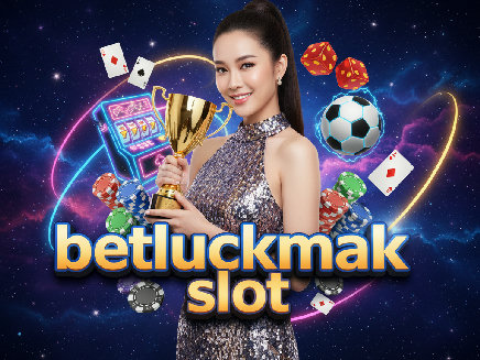 betluckmak slot สล็อต